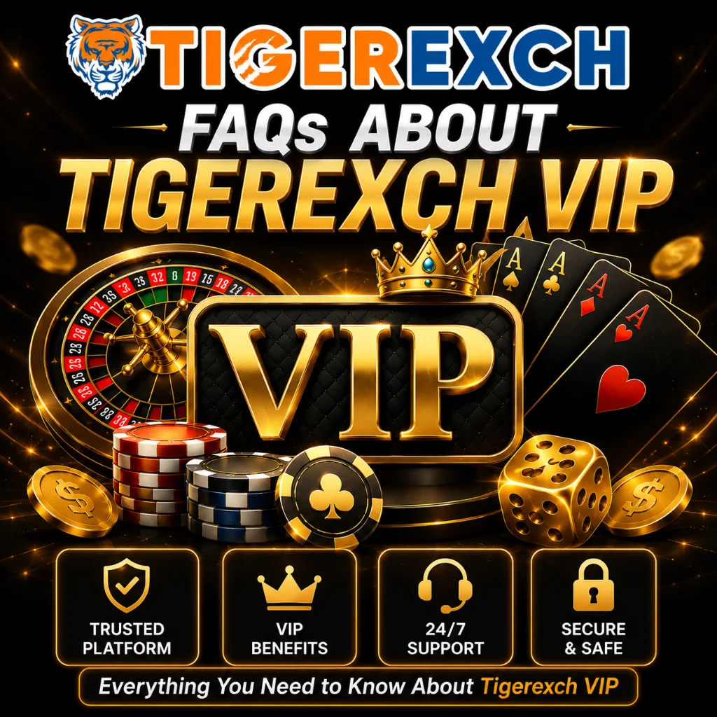 FAQs About Tigerexch VIP